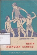 Midin Bersekolah Kembali