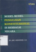 Model-model Pengujian Konstitusional di Berbagai Negara