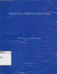 Motivasi Lahirnya Orde Baru