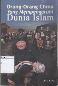 Orang-orang China yang Mempengaruhi Dunia Islam