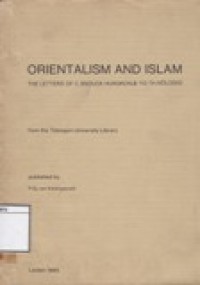Orientalism and Islam: The Letters of C. Snouck Hurgronje to Th. Noldeke