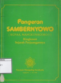 Pangeran Sambernyowo (KGPAA. Mangkunagoro I): Ringkasan sejarah perjuangannya