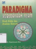 Paradigma Kebudayaan Islam: Studi Kritis dan Analisis Historis
