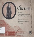 Partini: Tulisan kehidupan seorang putri Mangkunagaran = Recollections of a Mangkunagaran Princess