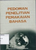 Pedoman Penelitian Pemakaian Bahasa