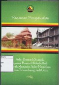 Pedoman Pengalaman Adat Basandi Syarak, Syarak Basandi Kitabullah, Syarak Mangato Adat Mamakai, Alam Takambang Jadi Guru