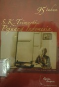 95 Tahun S. K. Trimurti Pejuang Indonesia