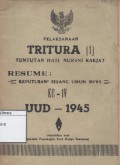 Tritura ( 1 ) Tuntutan Hati Nurani Rakyat, Resume ; Keputusan Sidang Umum MPRS ke IV UUD - 1945