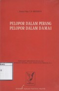 Pelopor dalam Perang Pelopor dalam Damai: Kupasan-Kupasan Mengenai Masalah Pertahanan Negara dan Angkatan Perang Republik Indonesia