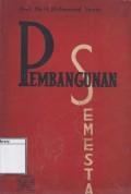 Pembangunan Semesta: Jaitu Pelaksanaan 335 Projek A dan 8 Projek B Pembangunan Semesta Nasional Berentjana Depernas