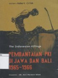 The Indonesian Killings: Pembantaian PKI di Jawa dan Bali 1965-1966