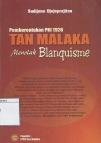 Tan Malaka Menolak Blanquisme: Pemberontakan PKI 1926