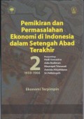 Pemikiran dan Permasalahan Ekonomi di Indonesia dalam Setengah Abad Terakhir 1959-1966: Ekonomi Terpimpin