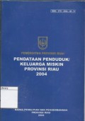 Pemerintah Provinsi Riau, Pendataan Penduduk/Keluarga Miskin Provinsi Riau 2004