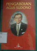 Pengabdian Agus Sudono