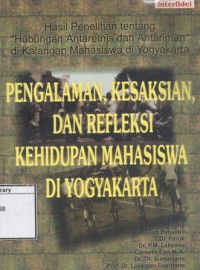 Pengalaman, Kesaksian dan Refleksi Kehidupan Mahasiswa di Yogyakarta: Hasil penelitian hubungan antaragama dan antaretnis di kalangan mahasiswa