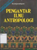 Pengantar Ilmu Antropologi