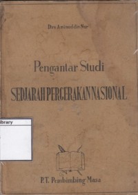 Pengantar Studi Sedjarah Pergerakan Nasional