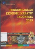 Pengembangan Ekonomi Kreatif Indonesia 2025