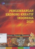 Pengembangan Ekonomi Kreatif Indonesia 2025