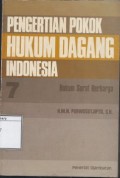 Pengertian Pokok Hukum Dagang Indonesia: Bentuk-bentuk Perusahaan