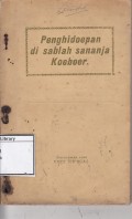Penghidoepan di sabelah sananja koeboer
