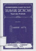 Penoenjoek Bagi Ra'jat dalam Hal Ekonomi: Teori dan Praktek