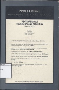 Penyempurnaan Undang-Undang Kepailitan : Proceedings Rangkaian Lokakarya Terbatas Hukum Kepailitan dan Wawasan Hukum Bisnis Lainnya