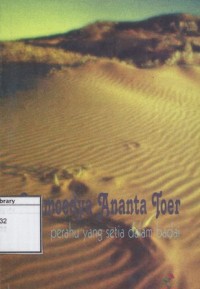 Pramoedya Ananta Toer: Perahu yang setia dalam badai
