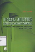 Peran Militer dalam Ketahanan Nasional (Studi kasus bidang hankam di Indonesia 1967-2000)
