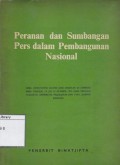 Peranan dan Sumbangan Pers dalam Pembangunan Nasional : hasil orientation course jang diadakan di Lembang pada tanggal 14 s/d 15 October 1971 / oleh Fakultas Publistik Universitas Padjadjaran dan P.W.I. tjabang Bandung