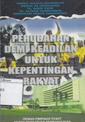 Perubahan demi keadilan untuk kepentingan rakyat