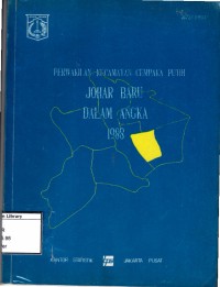 Perwakilan Kecamatan Cempaka Putih : Johar Baru dalam angka 1988