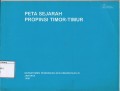Peta Sejarah Propinsi Timor-Timur