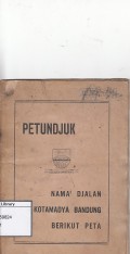 Petundjuk nama nama djalan kotamadya bandung