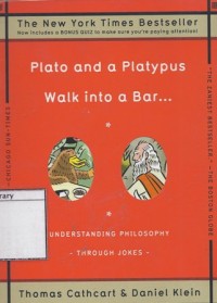 Plato and a Platypus Walk Into a Bar: Understanding Philosophy Through Jokes
