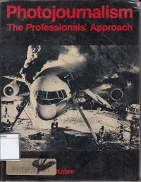 Photojournalism: The professionals approach