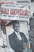 Karya-karya Lengkap Marco Kartodikromo: Pikiran, Tindakan dan Perlawanan
