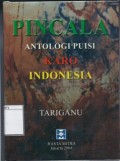 Pincala: Antologi Puisi Karo Indonesia