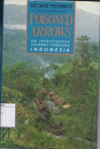 Poisoned Arrows: An Investigative Journey Through Indonesia