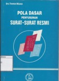Pola Dasar Penyusunan Surat-surat Resmi