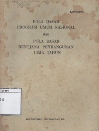 Pola Dasar Program Umum Nasional dan Pola Dasar Rentjana Pembangunan Lima Tahun