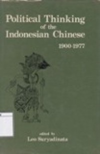 Political Thinking of the Indonesian Chinese 1900-1977: A Sourcebook