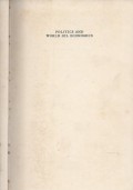 Politics and World Oil Economics: An account of the international oil industry in its political environment