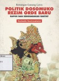 Politik Dosomuko Rezim Orde Baru: Rapuh dan Sengsarakan Rakyat, Renungan Gunung Lawu
