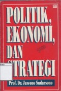 Politik Ekonomi dan Strategi