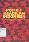 Potret Keadilan Indonesia: Laporan keadaan hak asasi manusia di Indonesia 1984-1985