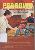 Prabowo: Mari Membangun Bangsa