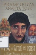 The King, the Witch, and the Priest:  A Twelfth Century Javanese Tale