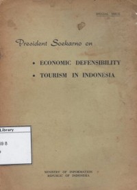 Presiden Soekarno on Economic Defensibility, Tourism In Indonesia